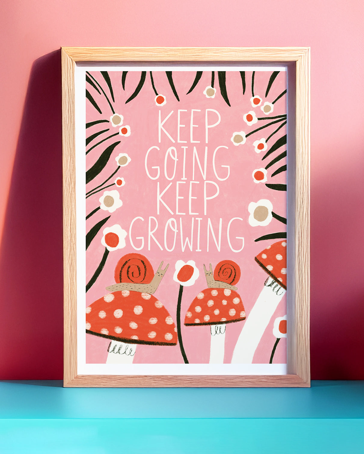Keep Growing Art Print