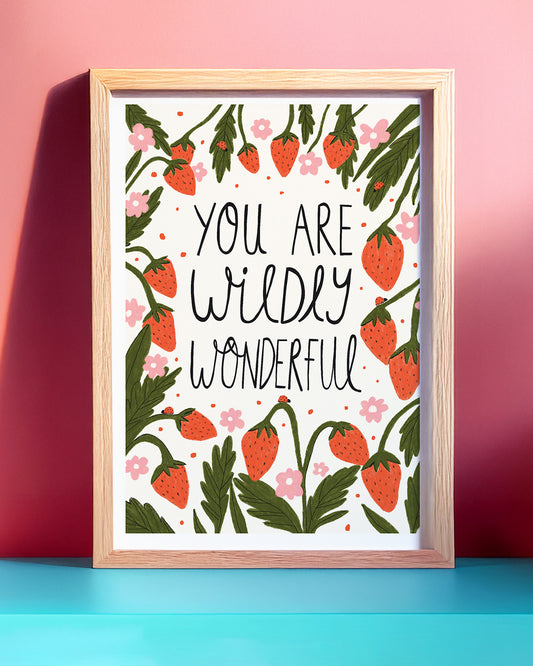 Wildly Wonderful Quote Art Print